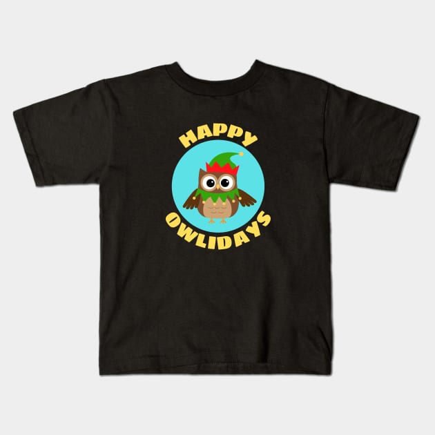 Happy Owlidays | Owl Pun Kids T-Shirt by Allthingspunny